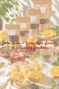 Forte chaleur : nos thés glacés et infusions fraîches